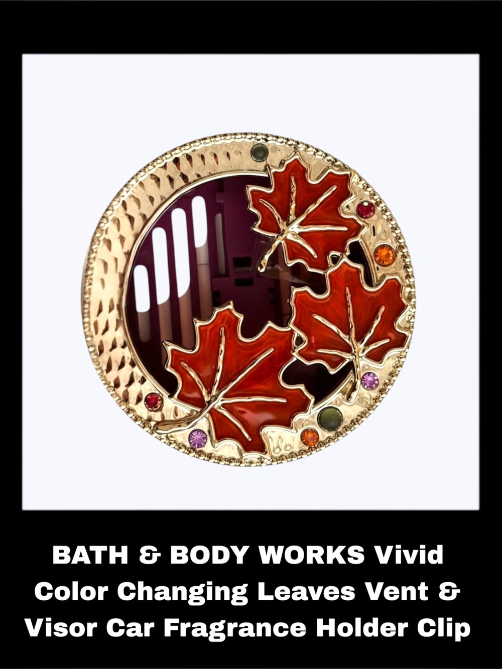 BATH & BODY WORKS Color Changing Leaves Vent & Visor Car Fragrance Holder Clip